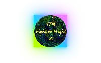 TFH - 战斗或逃跑 2 (TFH - Fight or Flight 2)