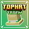 礼帽图腾(Tophat Totem)