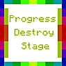 进度破坏阶段(Progress Destroy Stage)