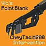 CheyTac M200包为Vic's Point Blank (CheyTac M200 Pack for Vic's Point Blank)