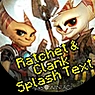 瑞奇与叮当启动文本(Ratchet & Clank Splash Text)