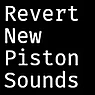 还原活塞声音(Revert Piston Sounds)