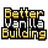 更好的原版建筑(BetterVanillaBuilding)
