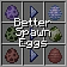 更好的生成蛋(Better Spawn Eggs)